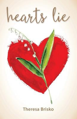 Hearts Lie by Brisko, Theresa
