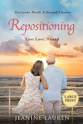 Repositioning: Lost Love, Found by Lauren, Jeanine