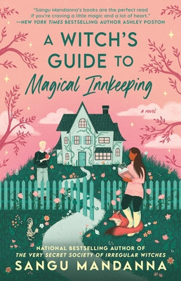 A Witch's Guide to Magical Innkeeping by Mandanna, Sangu
