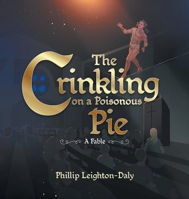 The Crinkling on A Poisonous Pie by Leighton-Daly, Phillip