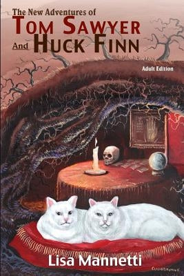 The New Adventures of Tom Sawyer and Huck Finn (Adult Edition) by Burge, Weldon