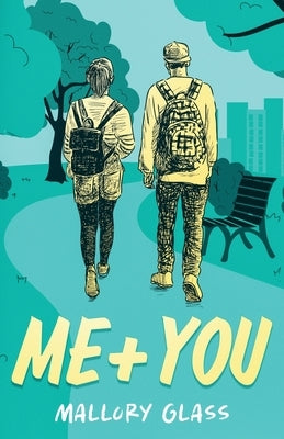 Me + You by Glass, Mallory