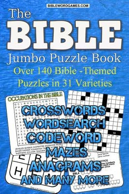 Bible Jumbo Variety Puzzle Book Vol.1: Over 140 Bible themed puzlzles in 31 varieties by Watson, Gary W.