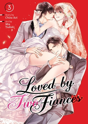Loved by Two Fianc?s Vol. 3 by Aoi, Chizu