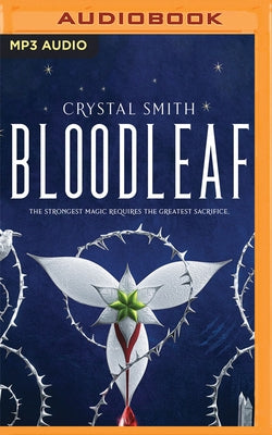 Bloodleaf by Smith, Crystal