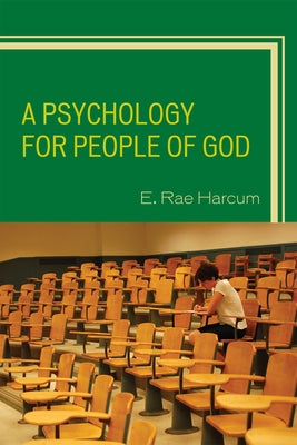 Psychology for People of God by Harcum, E. Rae