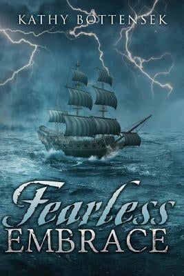 Fearless Embrace by Bottensek, Kathy