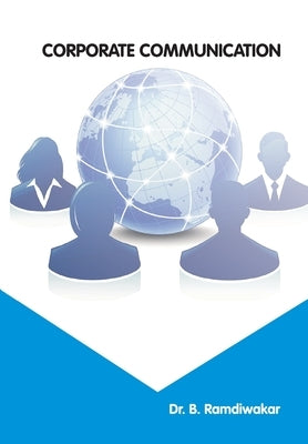 Corporate Communication by B, Ramdiwakar