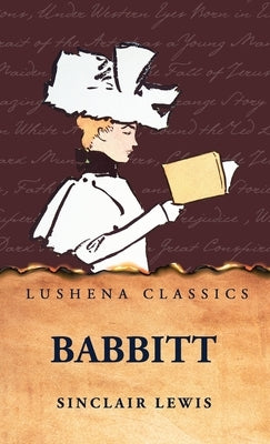 Babbitt by Sinclair Lewis by Sinclair Lewis