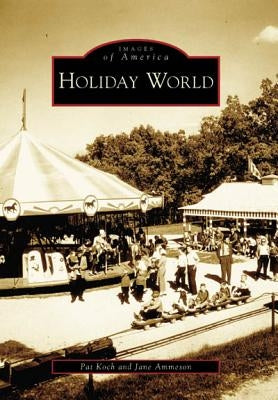 Holiday World by Koch, Pat