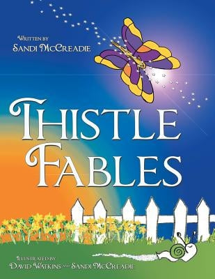 Thistle Fables by McCreadie, Sandi