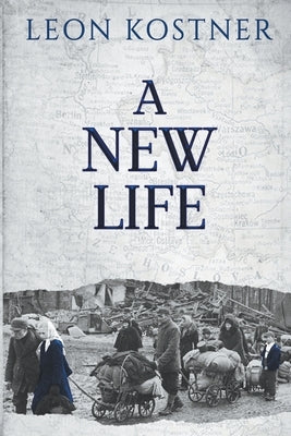 A New Life by Kostner, Leon