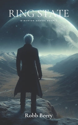 Ring State: O'Banion Series book 1 by Beery, Robb