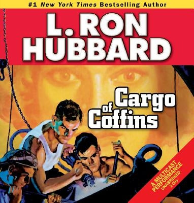 Cargo of Coffins by Hubbard, L. Ron