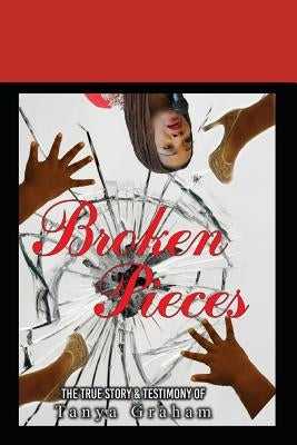Broken Pieces by Graham, Tanya