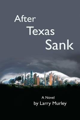 After Texas Sank by Kelly, Kerry