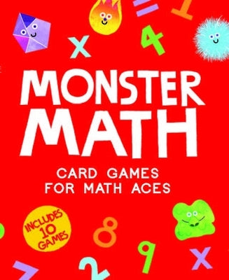 Monster Math: Card Games That Create Math Aces: Includes 10 Games! by Hodgson, Rob