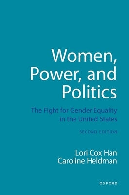 Women Power and Politics 2nd Edition by Cox Han
