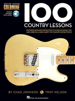 100 Country Lessons - Guitar Lesson Goldmine Series Book/Online Audio by Johnson, Chad