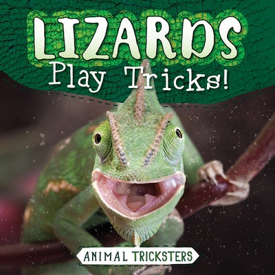Lizards Play Tricks! by Collins, Anna