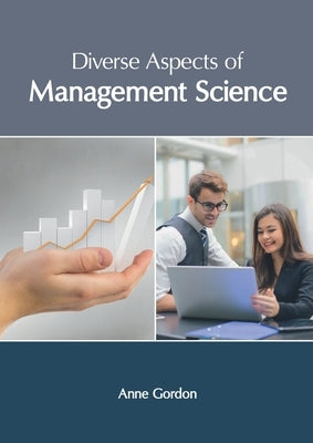 Diverse Aspects of Management Science by Gordon, Anne