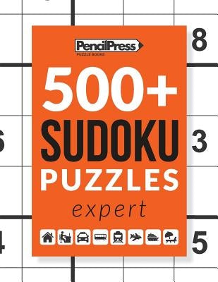 500+ Sudoku Puzzles Book Expert: Sudoku Puzzle Book Expert (with answers) by Books, Sudoku Puzzle