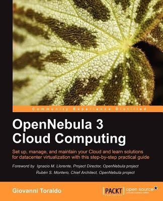 Opennebula 3 Cloud Computing by Toraldo, Giovanni