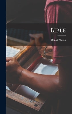 Bible by March, Deniel