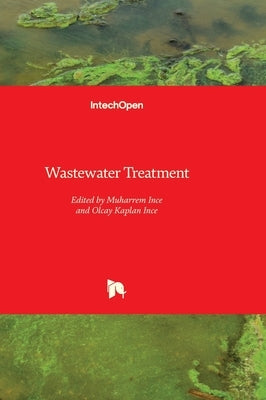 Wastewater Treatment by Ince, Muharrem
