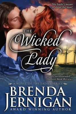 The Wicked Lady: Historical Romance by Jernigan, Brenda