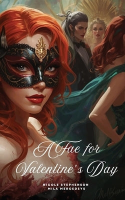A Fae for Valentine's Day by Stephenson, Nicole