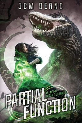 Partial Function: A Wuxia-inspired Epic Fantasy by Berne, Jcm