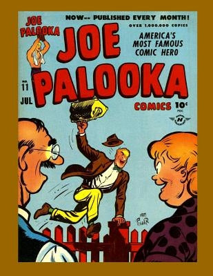 Joe Palooka Comics Vol. 2 #11: America's Favorite Boxer - In the Army! by Therrian, Kari A.