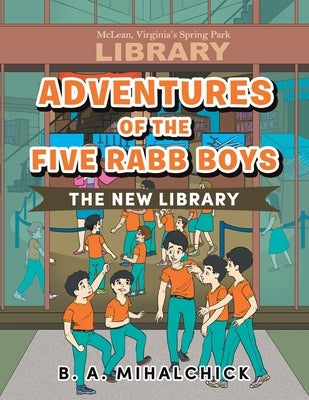 The New Library by Mihalchick, B. A.