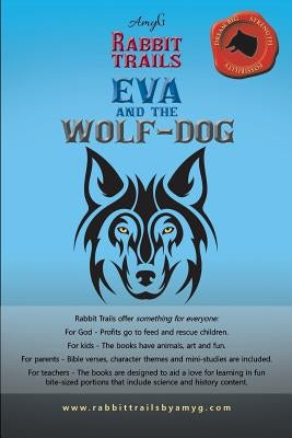 Rabbit Trails: Eva and the Wolf-Dog / Andry and the Lemur by Amyg