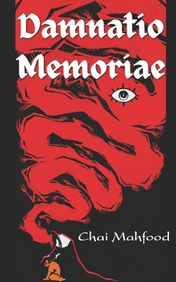 Damnatio Memoriae by Mahfood, Chai