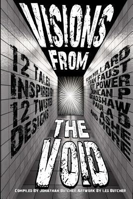 Visions From The Void by Millard, Adam