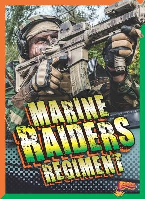 Marine Raiders Regiment by Garstecki, Julia