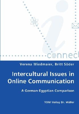 Intercultural Issues in Online Communication by Wiedmaier, Verena