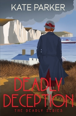 Deadly Deception by Parker, Kate