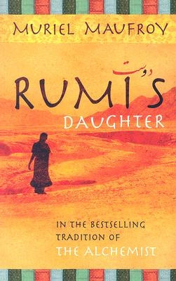 Rumi's Daughter by Maufroy, Muriel