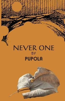 Never One by Pupola