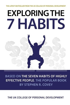 Exploring The 7 Habits by Nutley, Tony