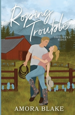 Roping Trouble by Blake, Amora