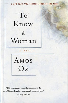 To Know a Woman by Oz, Amos