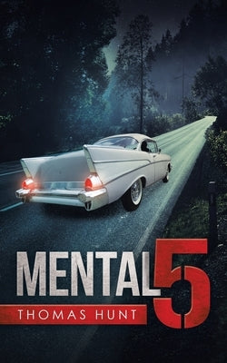 Mental 5 by Hunt, Thomas