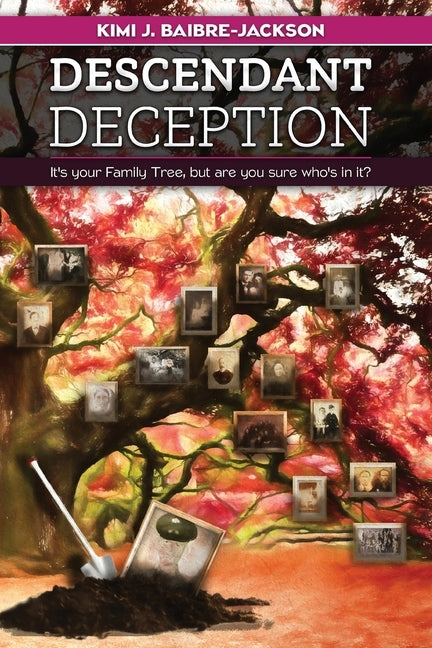 Descendant Deception by Baibre-Jackson, Kimi J.
