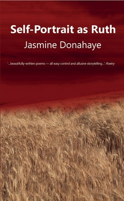 Self-Portrait as Ruth by Donahaye, Jasmine