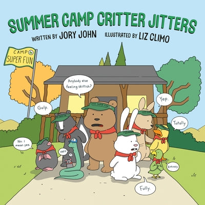 Summer Camp Critter Jitters by John, Jory