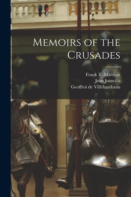 Memoirs of the Crusades by Joinville, Jean